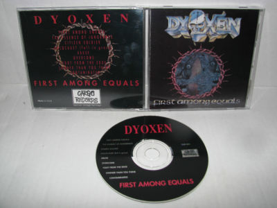 Dyoxen - first among equals CD ORIGINAL CARGO 1990